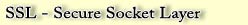 Secure Socket Layer